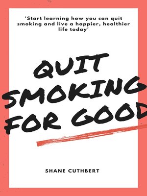 cover image of Quit Smoking For Good